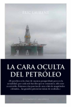 La cara oculta del petróleo