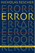 Error (On our predicament when things go wrong)