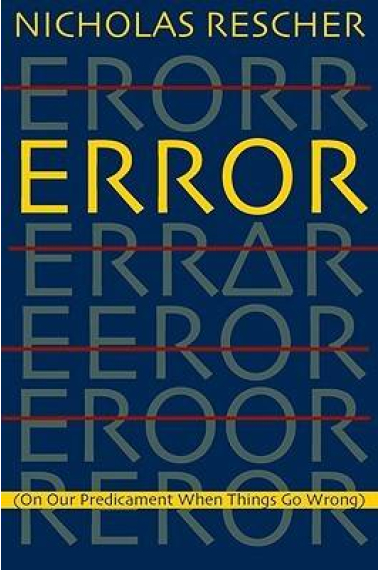 Error (On our predicament when things go wrong)