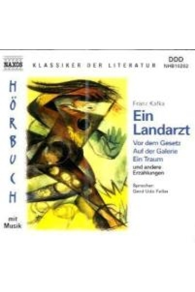 Ein Landarzt und andere Erzählungen, 1 Audio-CD .