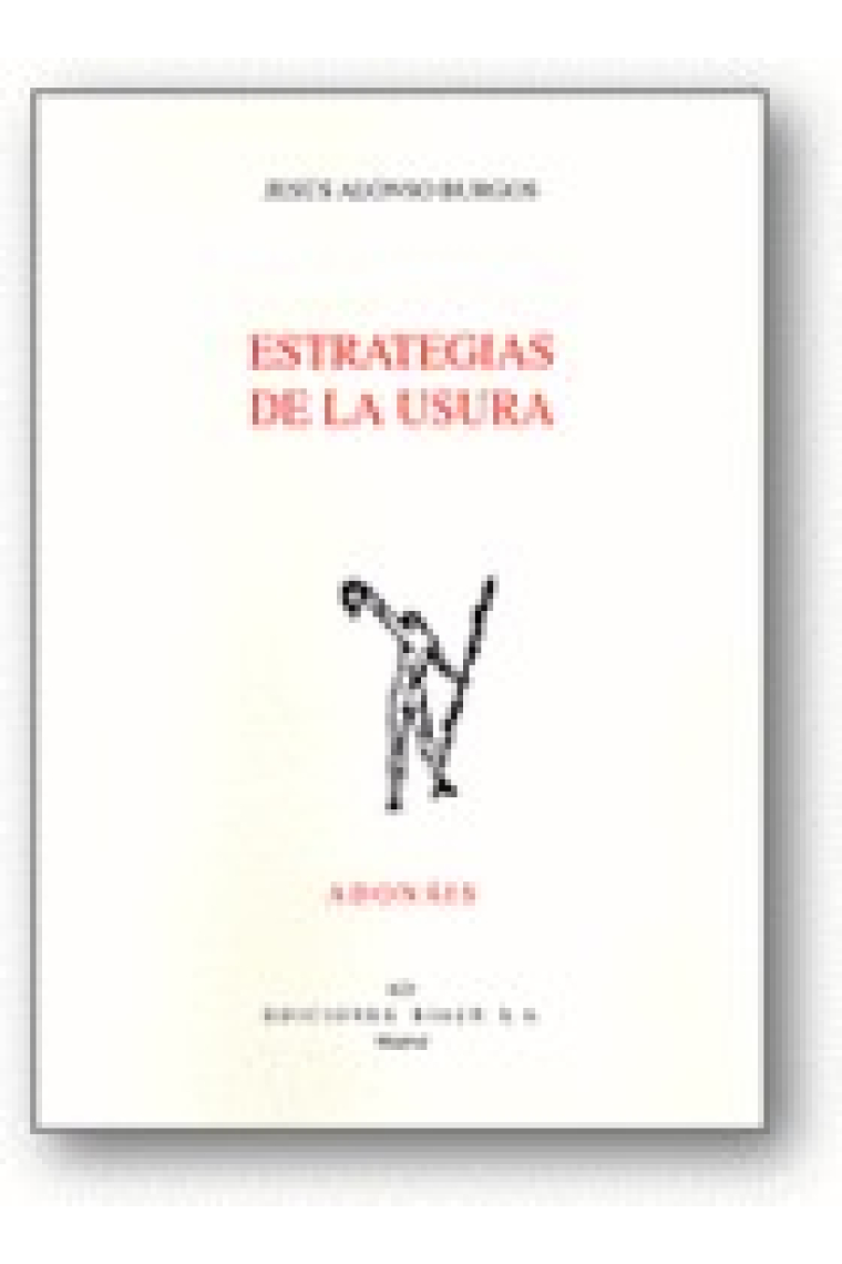 Estrategias de la usura (Premio San Juan de la Cruz 2011)