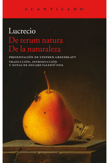 De rerum natura / De la naturaleza (Edición de Eduardo Valentí Fiol y presentación de Stephen Greenblatt)