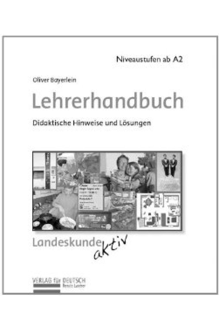 Landeskundes Aktiv: Lehrerhandbuch