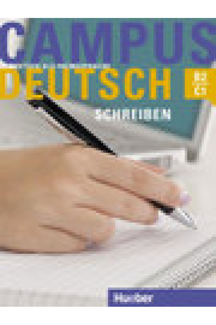 Campus Deutsch B2/C1 - Schreiben Kursbuch