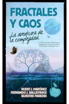 Fractales y caos. La aventura de la complejidad