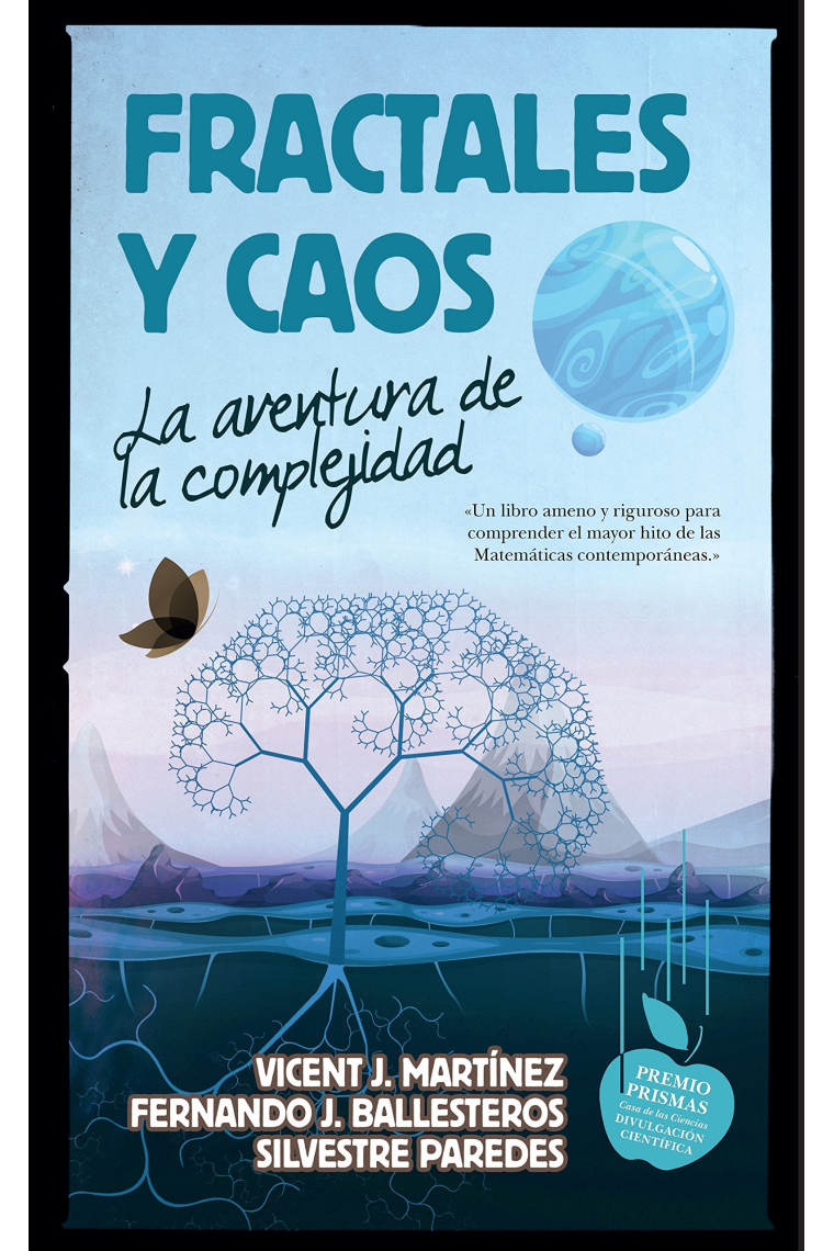 Fractales y caos. La aventura de la complejidad