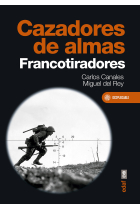 Cazadores de almas. Francotiradores