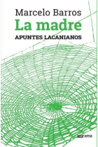 La madre. Apuntes lacanianos