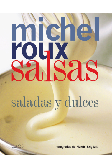 Salsas. Saladas y dulces