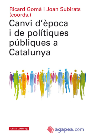 Canvi d'època i de polítiques públiques a Catalunya