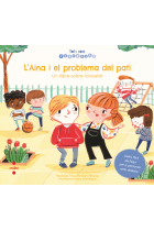 L'Aina i el problema del pati (un llibre sobre l'ansietat)