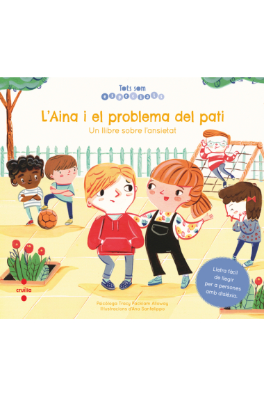 L'Aina i el problema del pati (un llibre sobre l'ansietat)