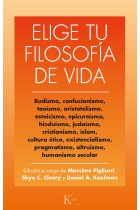 Elige tu filosofía de vida: budismo, taoísmo, estoicismo, cristianismo, existencialismo, humanismo y otras