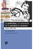 La publicidad y el nacimiento de la sociedad de consumo. España, 1900-1936