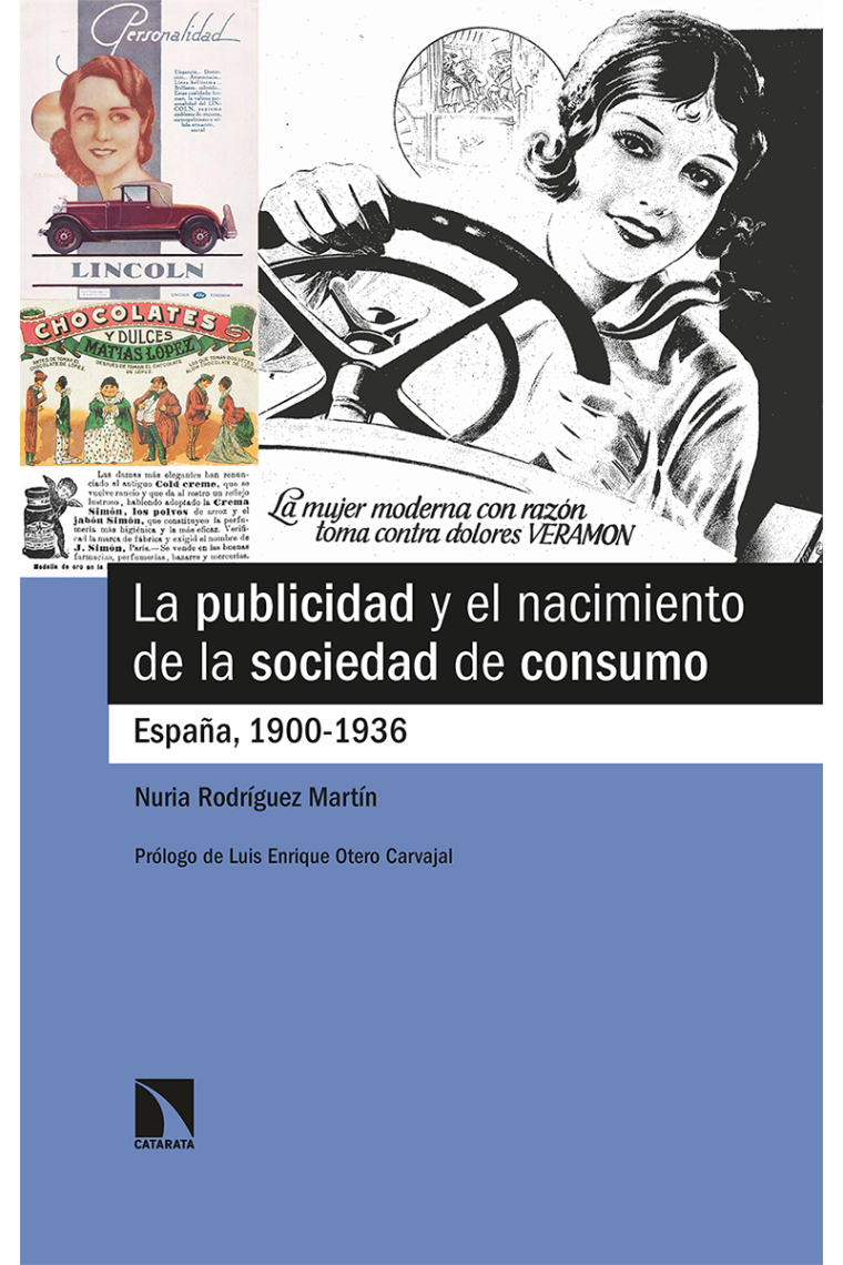 La publicidad y el nacimiento de la sociedad de consumo. España, 1900-1936