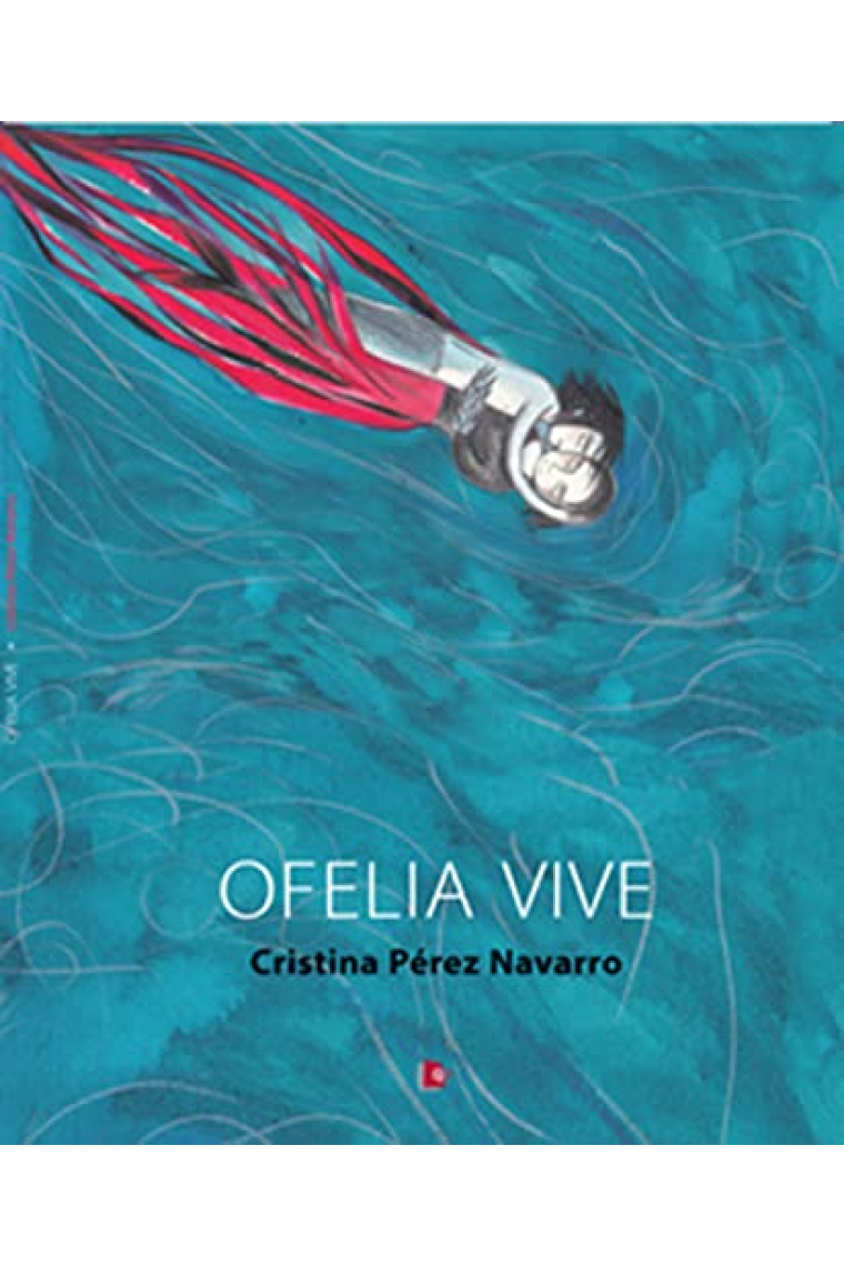 Ofelia vive