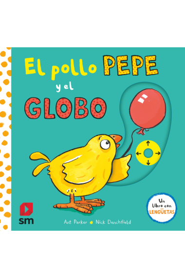 El pollo Pepe y el globo