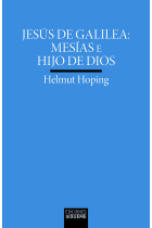 Jesús de Galilea: Mesías e Hijo de Dios