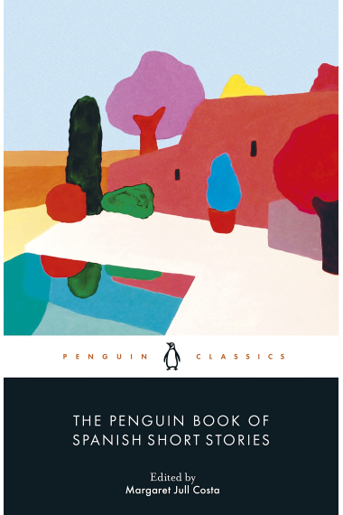 The Penguin Book of Spanish Short Stories