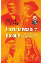 La renaissance du Sud: La grande épopée des littératures d'Oc