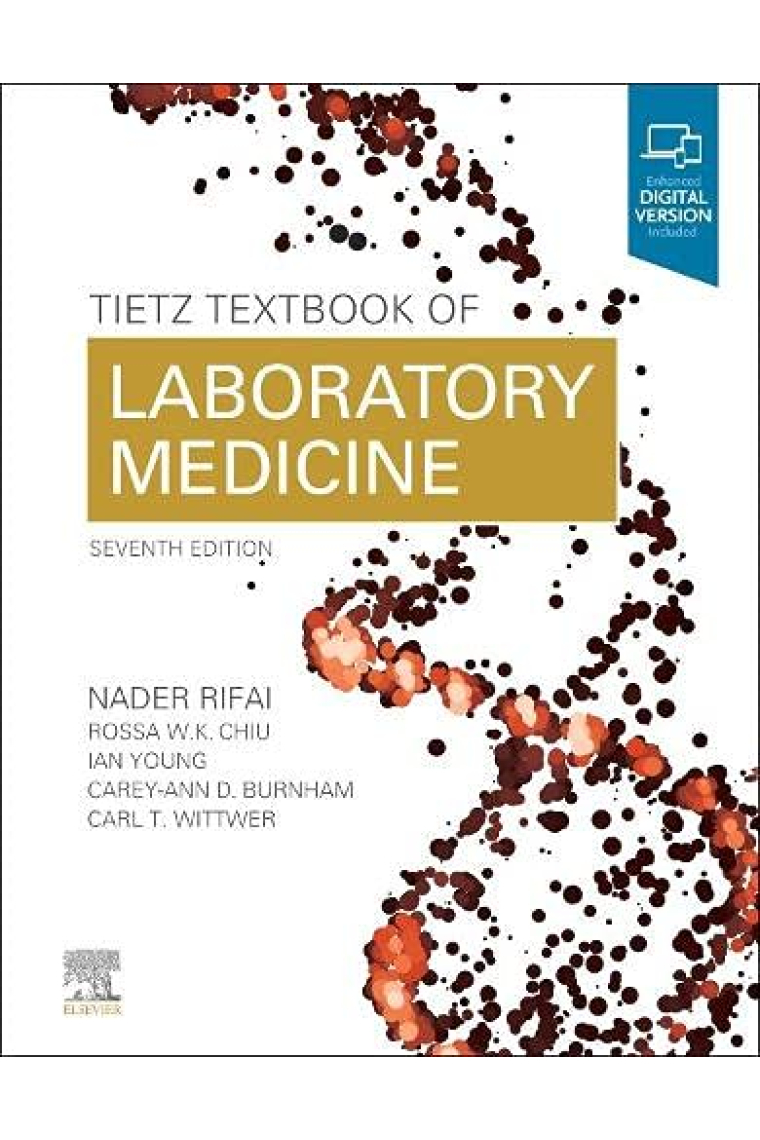 Tietz Textbook of Laboratory Medicine (Tietz Textbook of Clinical Chemistry and Molecular Diagnostics)