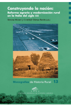 Construyendo la nación: Reforma agraria y modernización rural en la Italia del siglo XX