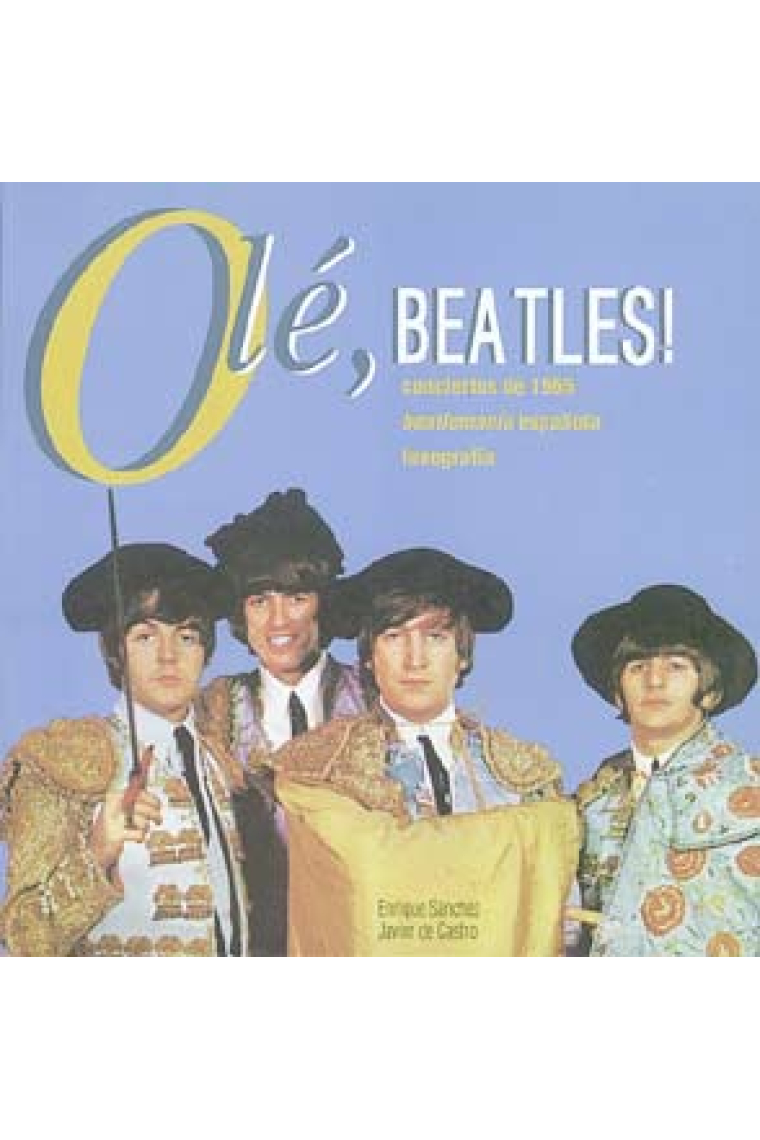 Olé, Beatles conciertos de 1965, beatlemanía española, fonografía