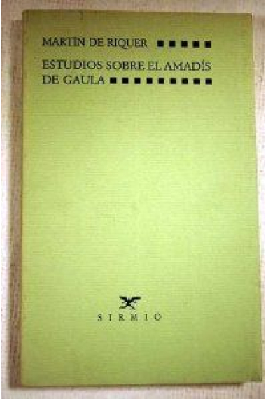 Estudios sobre el Amadís de Gaula