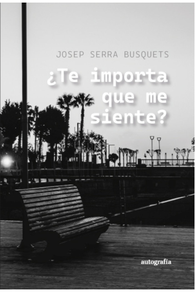 ¿Te importa que me siente?