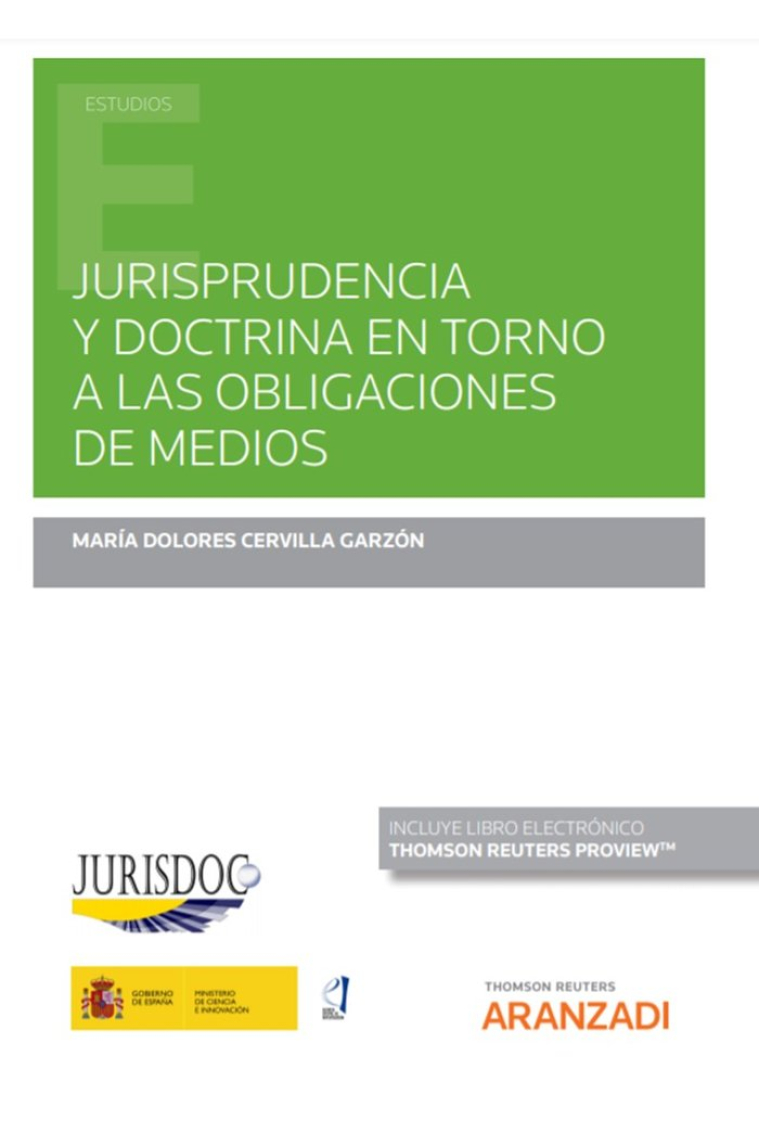 Jurisprudencia y doctrina en torno a las obligaciones de medios