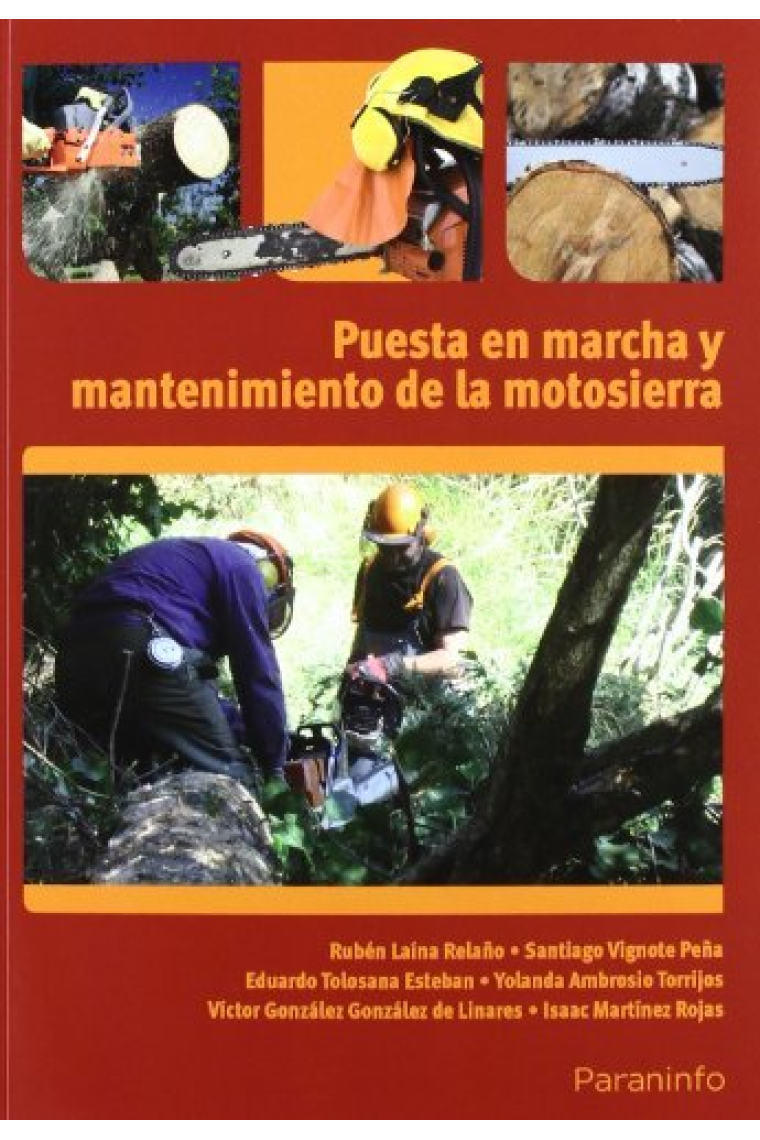 Puesta en marcha y mantenimiento de la motosierra