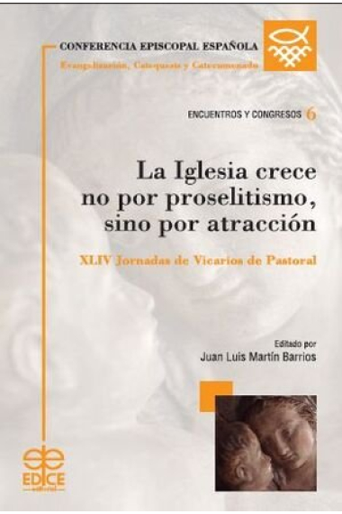 LA IGLESIA CRECE NO POR PROSELITISMO, SINO POR ATRACCION