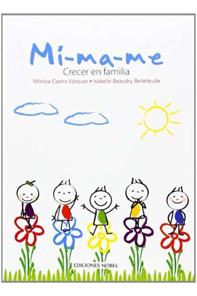 MÍ-MA-ME. CRECER EN FAMILIA