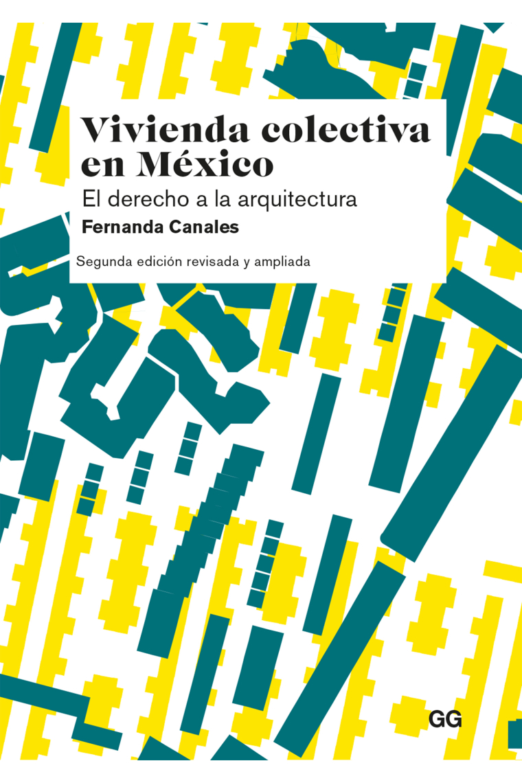 Vivienda colectiva en México. El derecho a la arquitectura