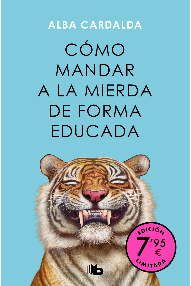 Como mandar a la mierda de forma educada. Edición Limitada