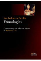 Etimologías (con una catequesis sobre san Isidoro de Benedicto XVI)