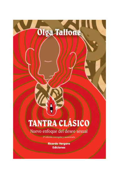 Tantra clásico. Nuevo enfoque del deseo sexual