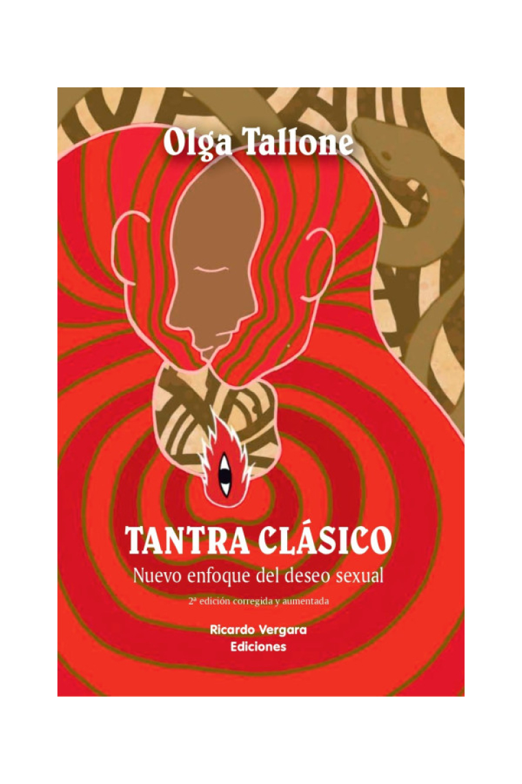 Tantra clásico. Nuevo enfoque del deseo sexual