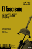 El fascismo. La sombra negra de cien años de barbarie