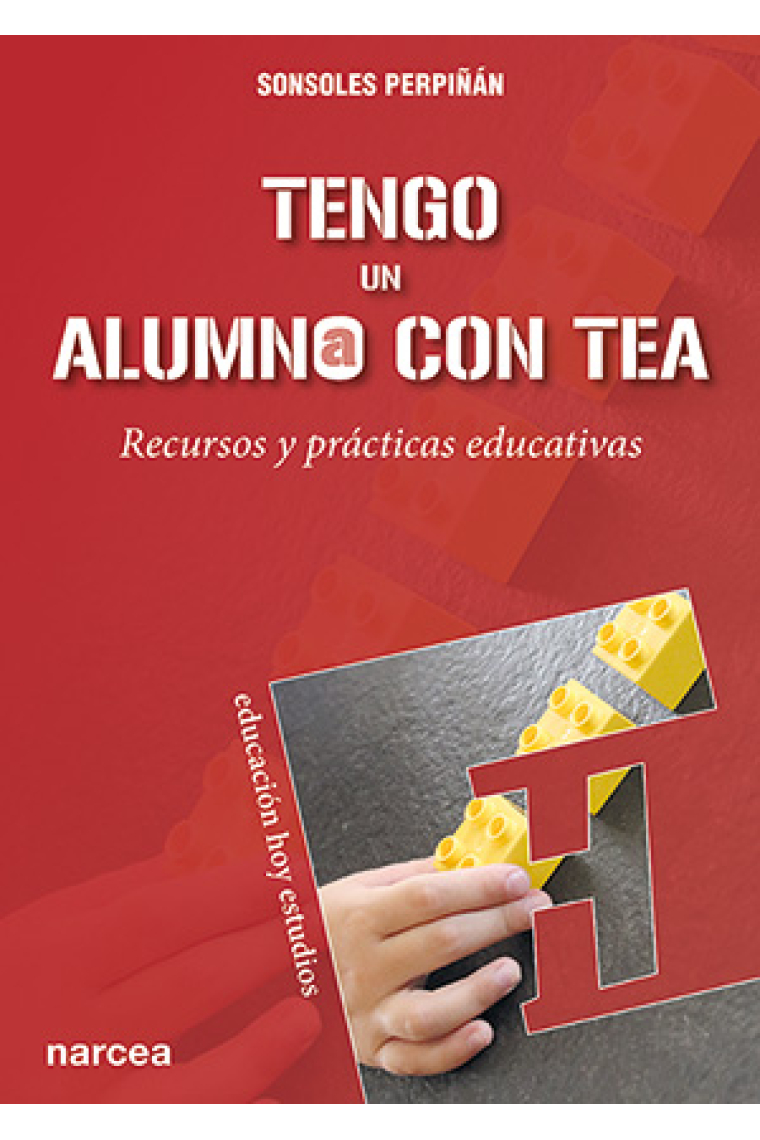 Tengo un alumno con TEA. Recursos y prácticas educativas