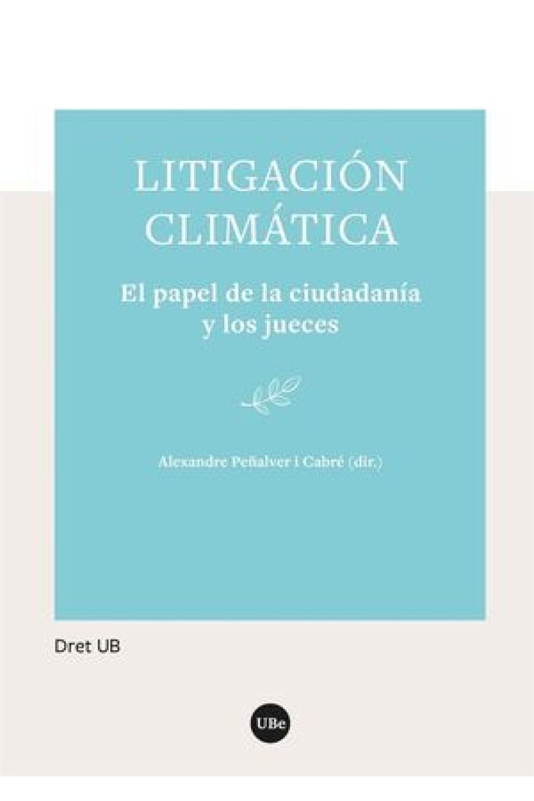 Litigación climática. El papel de la ciudadanía y los jueces