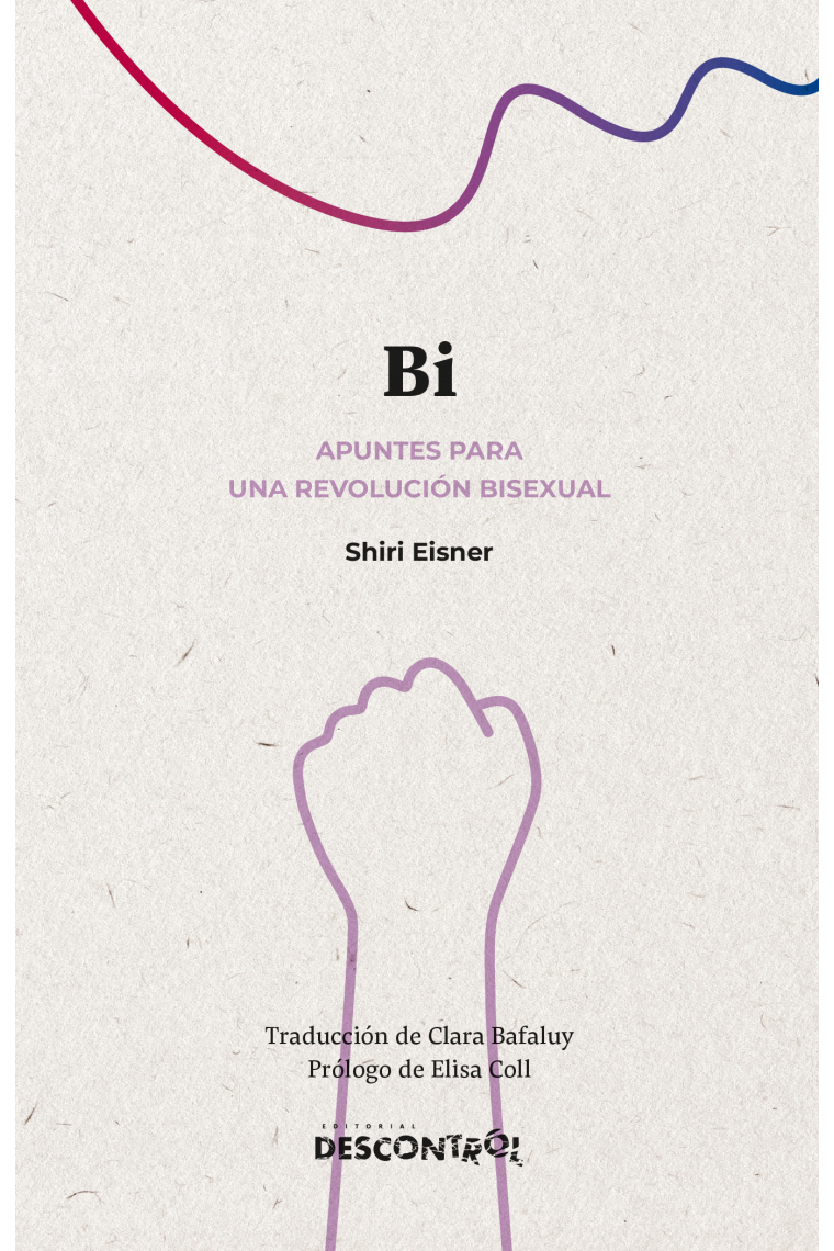 Bi. Apuntes para una revolución bisexual