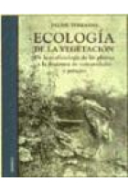 Ecología de la vegetación. De la ecofisiología de las plantas a la dinámica de comunidades y paisajes