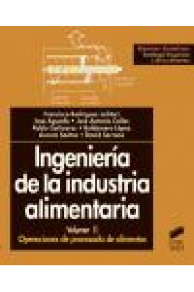 Ingeniería industrial alimentaria Vol.II