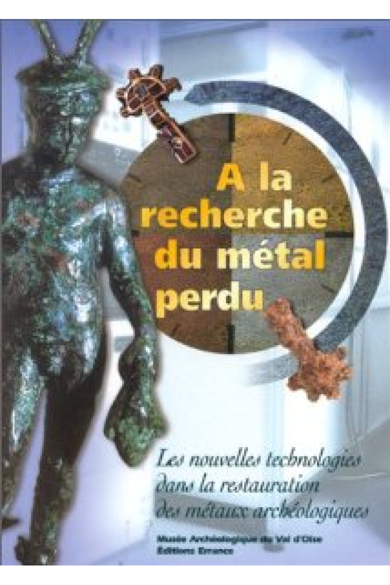 A la recherche du métal perdu