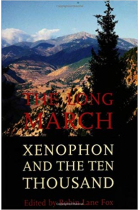 The long march: Xenophon and the Ten Thousand