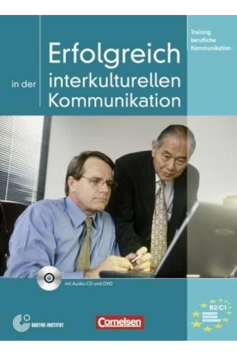 Erfolgreich in der interkulturellen Kommunikation. Kursbuch mit CD