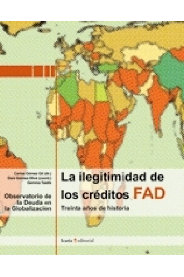 La ilegitimidad de los créditos FAD. Treinta años de historia  (Lib + CD)