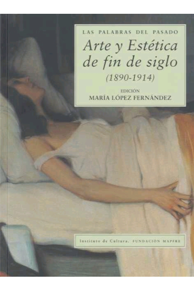 Arte y estética de fin de siglo (1890-1914)