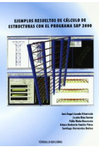 Ejemplos resueltos de cálculo de estructuras con el programa SAP 2000